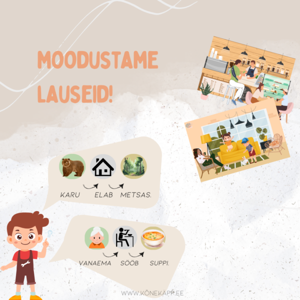 Moodustame lauseid!